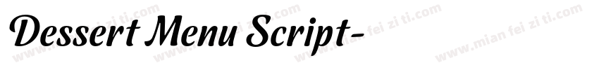 Dessert Menu Script字体转换